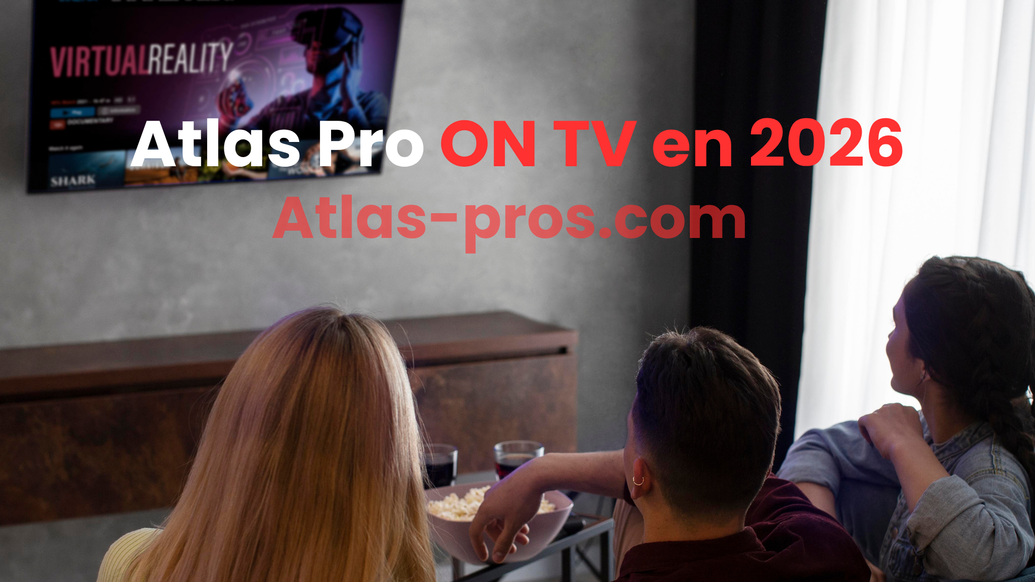 Découvrez Atlas Pro ON TV : IPTV ultra stable HD/4K pour tous vos appareils