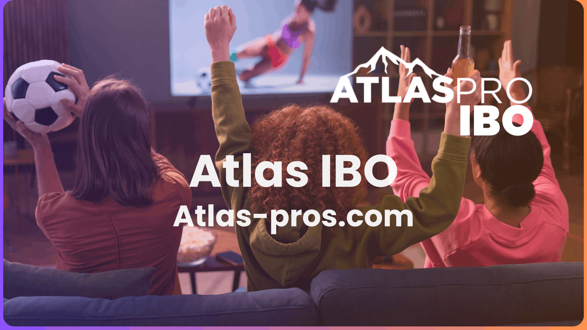 Atlas Pro IBO en France : installation facile sur TV Box et Firestick (Guide complet)